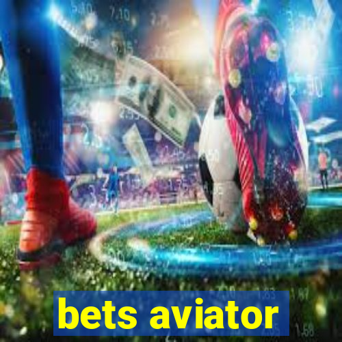 bets aviator